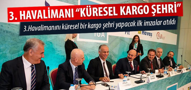 Arnavutköy'ü "Küresel Kargo Şehri” yapacak olan projede ilk imzalar atıldı..